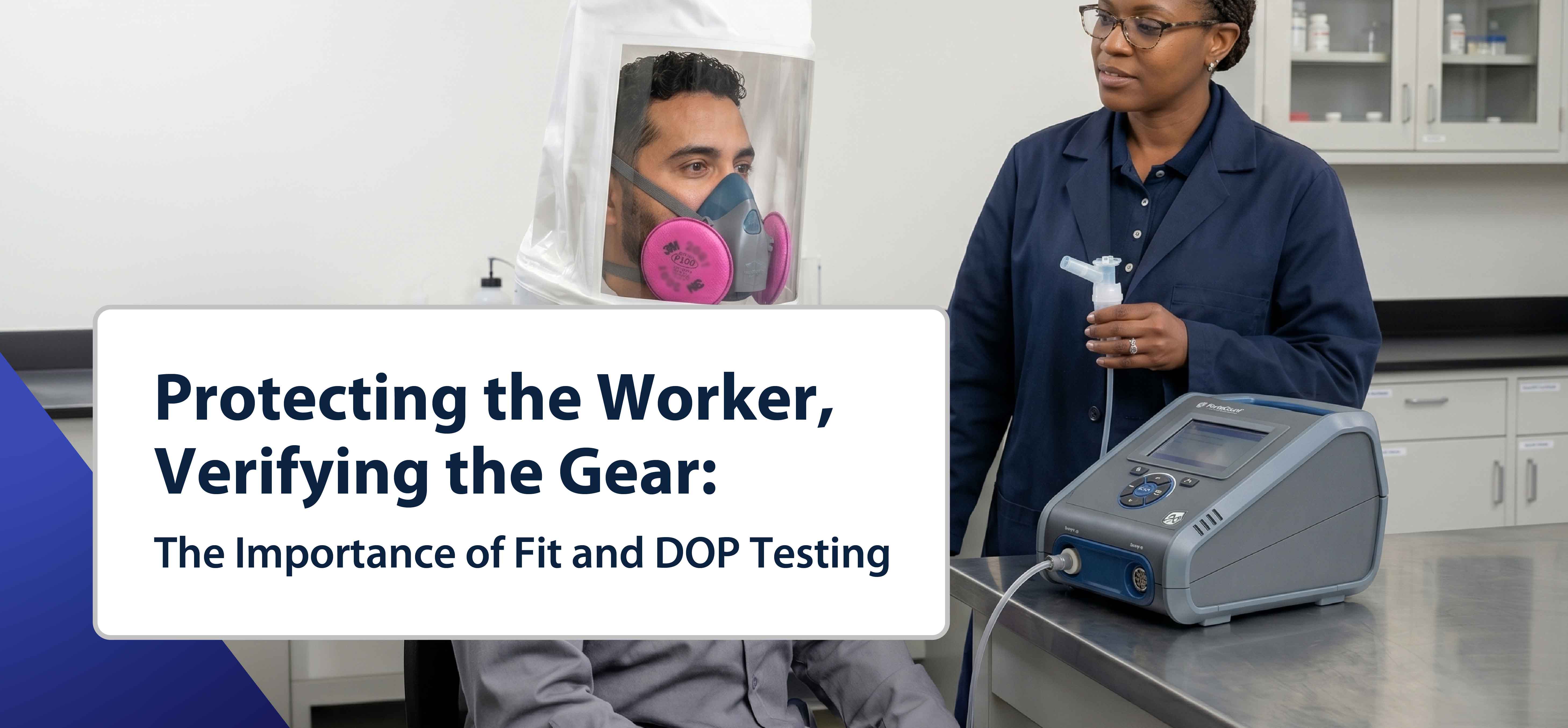 Fit and DOP Testing